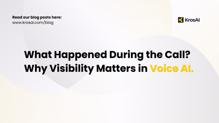 What Happened During the Call? Why Visibility Matters in Voice AI