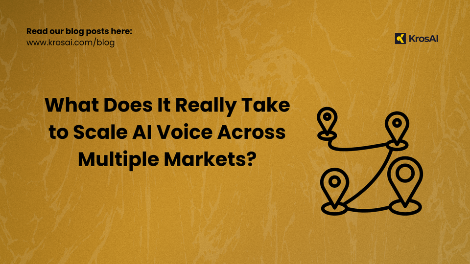 What Does It Really Take to Scale AI Voice Across Multiple Markets?